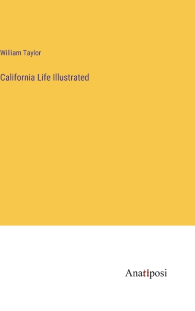 California Life Illustrated, Hardback Book