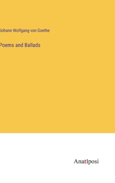 Poems and Ballads, Hardback Book