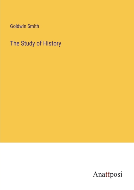 The Study of History, Paperback / softback Book