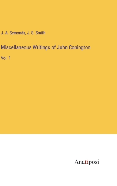 Miscellaneous Writings of John Conington : Vol. 1, Hardback Book