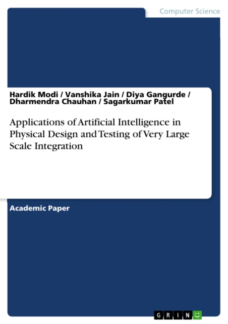 Applications of Artificial Intelligence in Physical Design and Testing ...
