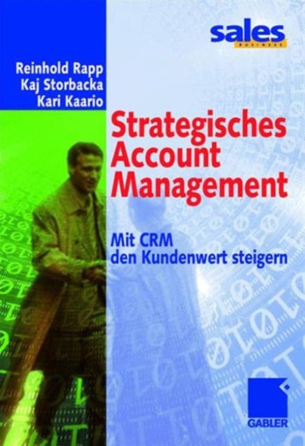Strategisches Account Management : Mit CRM den Kundenwert steigern, Hardback Book