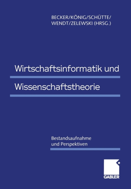 Wirtschaftsinformatik und Wissenschaftstheorie, Paperback / softback Book