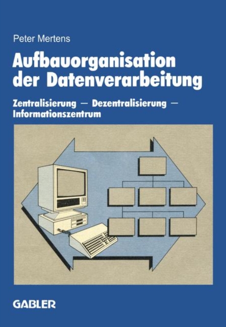 Aufbauorganisation der Datenverarbeitung, Paperback / softback Book