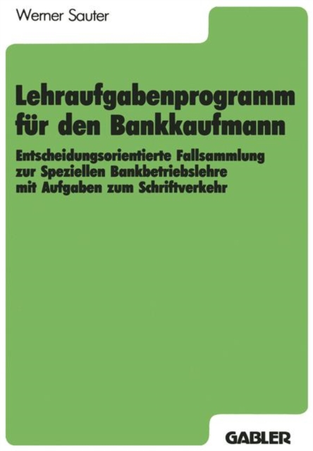 Lehraufgabenprogramm fur den Bankkaufmann, Paperback / softback Book