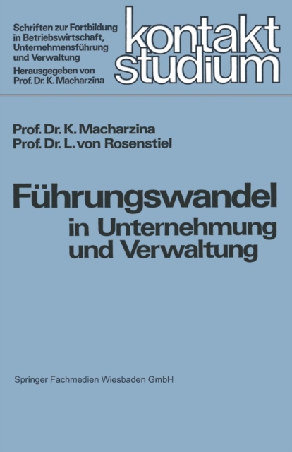 Fuhrungswandel in Unternehmung Und Verwaltung, Paperback / softback Book