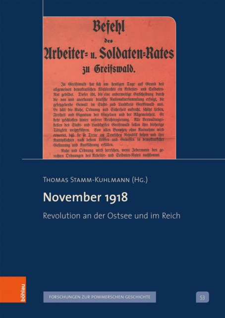 November 1918 : Revolution an der Ostsee und im Reich, Hardback Book