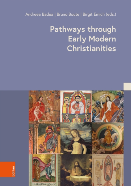 Pathways through Early Modern Christianities, Hardback Book