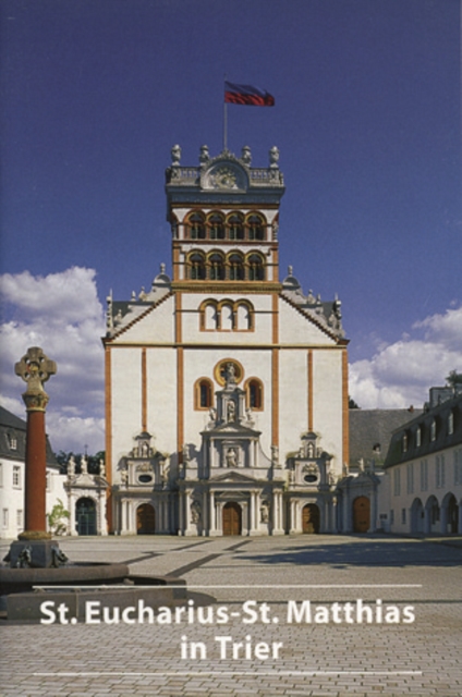 Basilika St. Eucharius-St. Matthias in Trier : Abtei- und Pfarrkirche, Paperback / softback Book