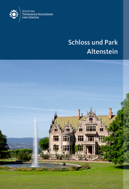 Schloss und Park Altenstein, Paperback / softback Book