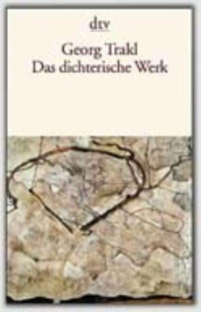 Georg Trakl : Das dichterische Werk, Paperback / softback Book