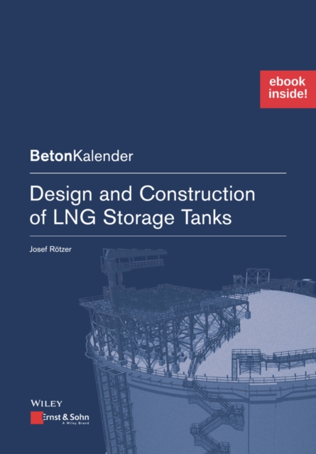 Design and Construction of LNG Storage Tanks, Paperback / softback Book