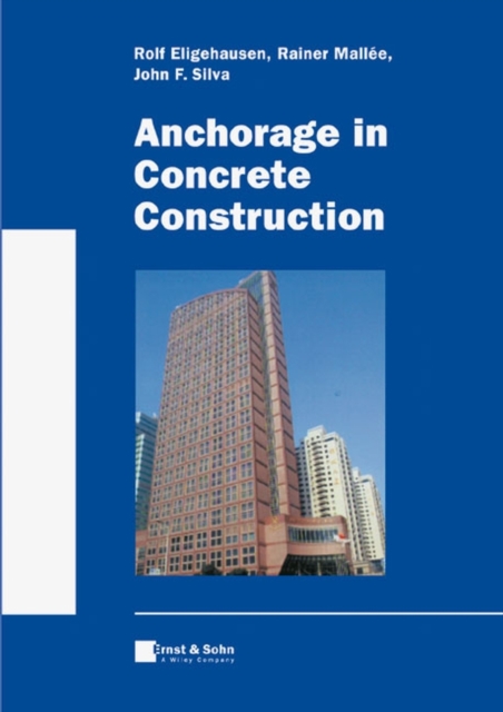 Anchorage in Concrete Construction, PDF eBook