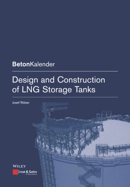 Design and Construction of LNG Storage Tanks, EPUB eBook