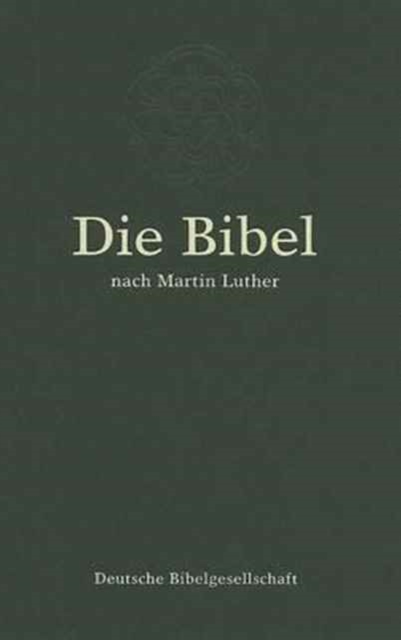 Die Bibel : Standardbibel Ohne Apokryphen, Hardback Book