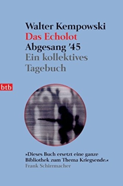 Das Echolot 4/Abgesang '45 Ein kollektives Tagebuch, Paperback / softback Book