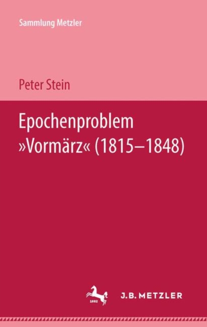 Epochenproblem "Vormarz" (1815-1848), Paperback / softback Book