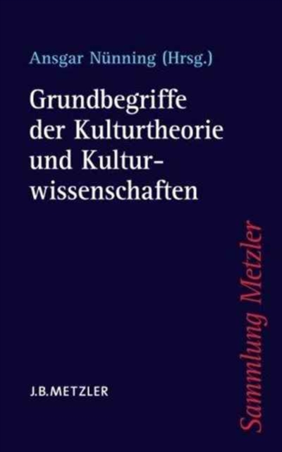 Grundbegriffe der Kulturtheorie und Kulturwissenschaften, Paperback Book