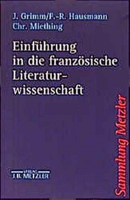 Einfuhrung in die franzosische Literaturwissenschaft, Paperback Book