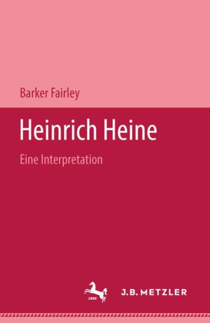 Heinrich Heine : Eine Interpretation, Hardback Book