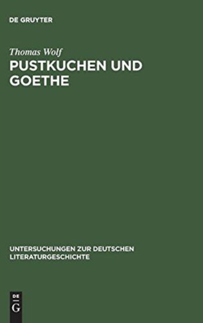 Pustkuchen und Goethe, Hardback Book