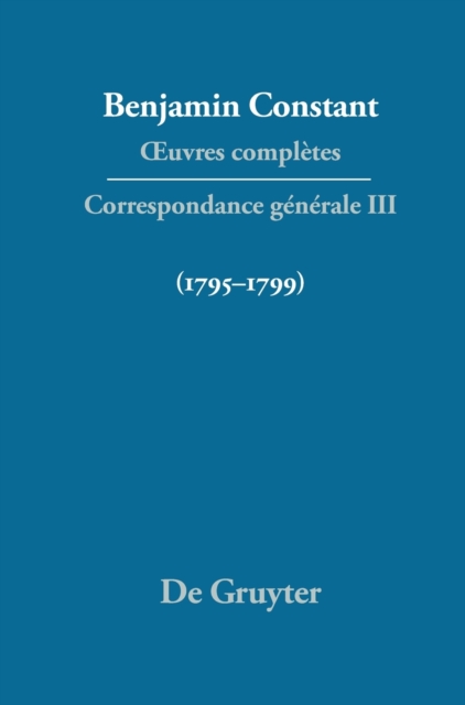 OEuvres completes, III, Correspondance 1795-1799, Hardback Book