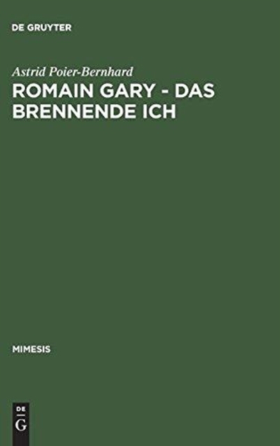 Romain Gary - Das brennende Ich, Hardback Book