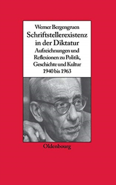 Werner Bergengruen Schriftstellerexistenz in der Diktatur, Paperback / softback Book