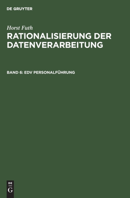 EDV Personalf?hrung : Edv-Personalorganisation, Edv-Personalplanung, Edv-Personalmanagement, Hardback Book