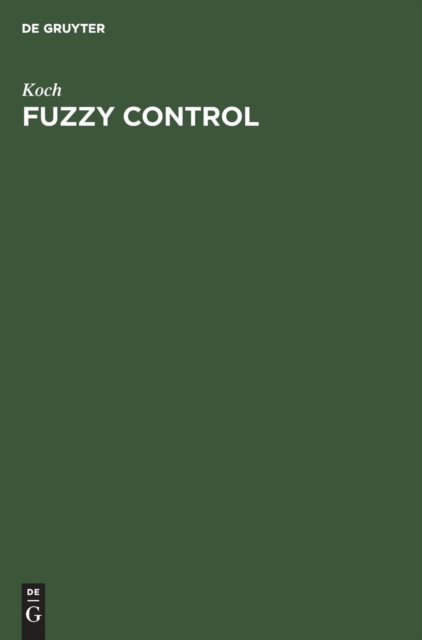 Fuzzy Control, Hardback Book