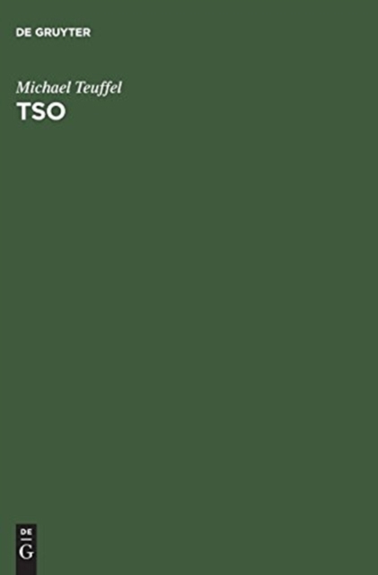TSO : Time Sharing Option Im Betriebssystem Z/OS Mvs. Das Ausfuhrliche Lehr- Und Handbuch Fur Den Erfolgreichen Tso-Benutzer, Hardback Book