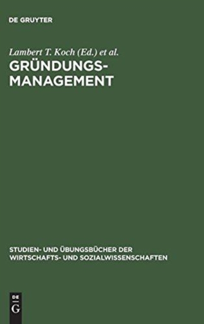 Gr?ndungsmanagement : Mit Aufgaben Und L?sungen, Hardback Book