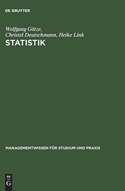 Statistik : Lehr- Und Ubungsbuch Mit Beispielen Aus Der Tourismus- Und Verkehrswirtschaft, Hardback Book