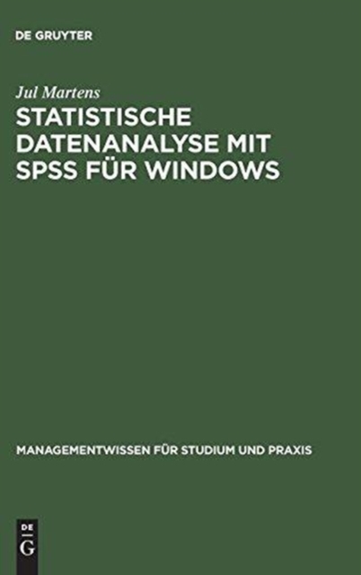 Statistische Datenanalyse Mit SPSS Fur Windows, Hardback Book