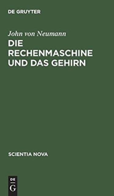 Die Rechenmaschine Und Das Gehirn, Hardback Book