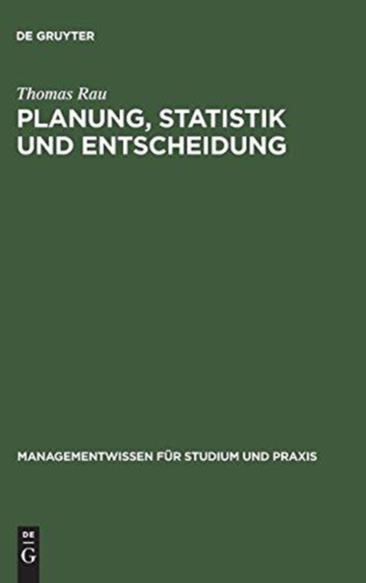 Planung, Statistik und Entscheidung, Hardback Book