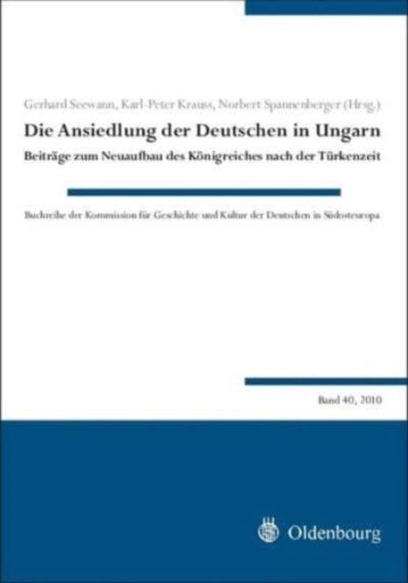 Die Ansiedlung der Deutschen in Ungarn, Hardback Book