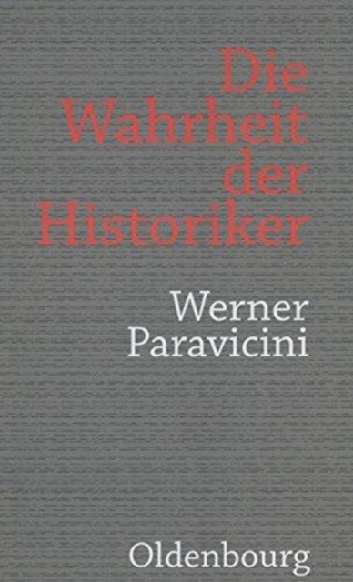 Die Wahrheit Der Historiker, Hardback Book