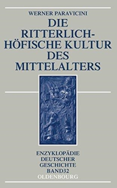 Die ritterlich-h?fische Kultur des Mittelalters, Paperback / softback Book