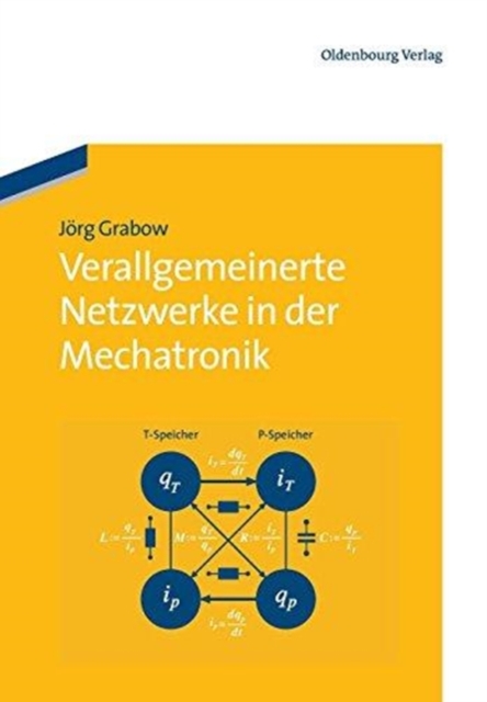 Verallgemeinerte Netzwerke in der Mechatronik, Paperback / softback Book