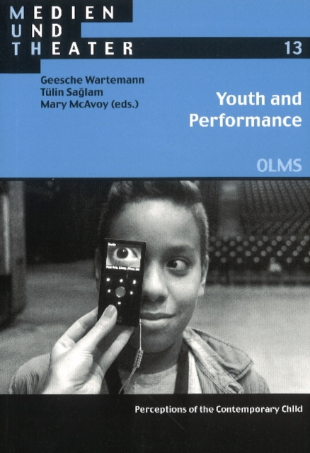 Youth & Performance : Perceptions of the Contemporary Child, Paperback / softback Book
