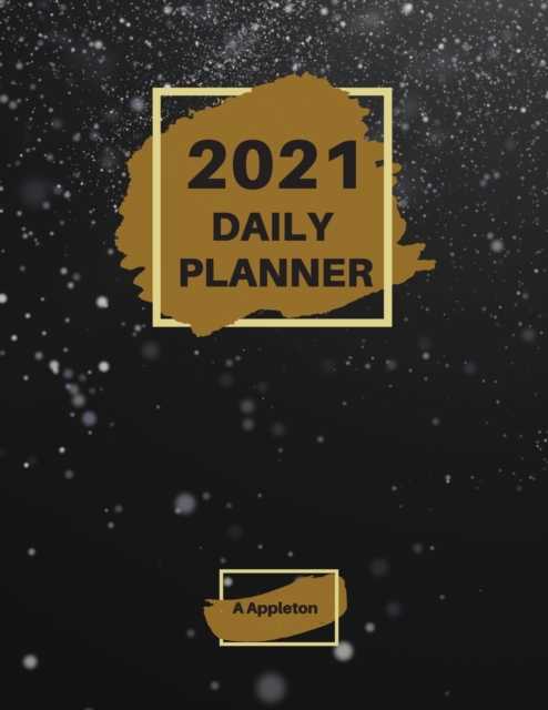 2021 Daily Planner : Wonderful 2021 Daily Planner with 1 page per day made in large format of 8.5 x 11 inches that gives you enough space to focus on everything you need to have a very productive day., Paperback / softback Book