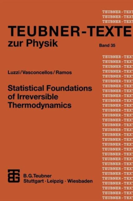 Statistical Foundations of Irreversible Thermodynamics, Paperback / softback Book