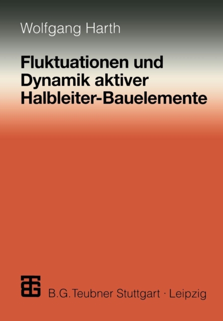 Fluktuationen Und Dynamik Aktiver Halbleiter-Bauelemente, Paperback / softback Book
