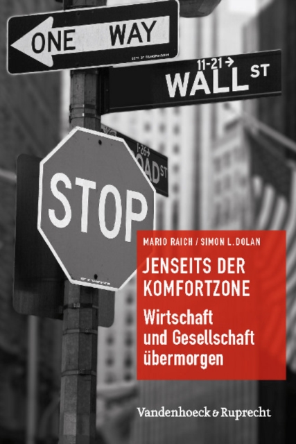 Jenseits der Komfortzone : Wirtschaft und Gesellschaft A"bermorgen, Paperback / softback Book