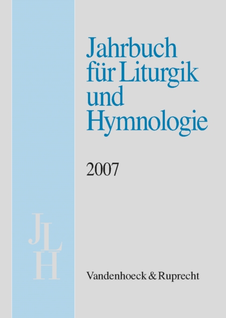 Jahrbuch fur Liturgik und Hymnologie, 46. Band 2007, Paperback / softback Book