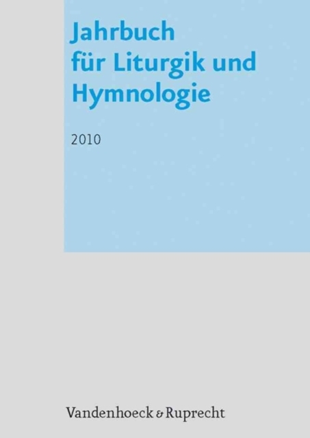 Jahrbuch fA"r Liturgik und Hymnologie, 49. Band 2010, Paperback / softback Book