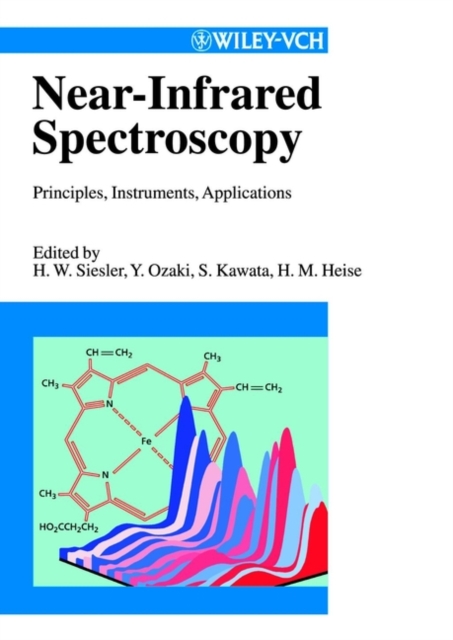 Near-Infrared Spectroscopy : Principles, Instruments, Applications, Hardback Book