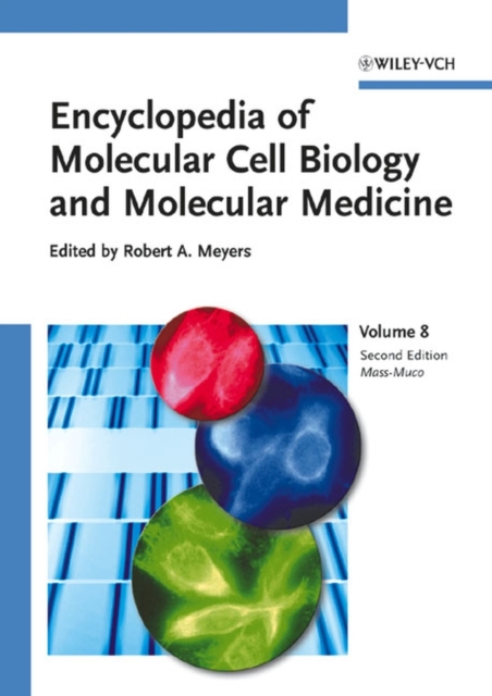 Encyclopedia of Molecular Cell Biology and Molecular Medicine, Volume 8, Hardback Book