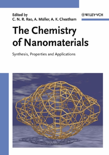 The Chemistry of Nanomaterials, 2 Volume Set : Synthesis, Properties and Applications, Hardback Book